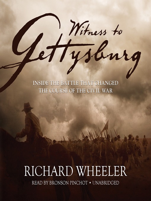 Title details for Witness to Gettysburg by Richard Wheeler - Available
